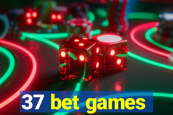 37 bet games